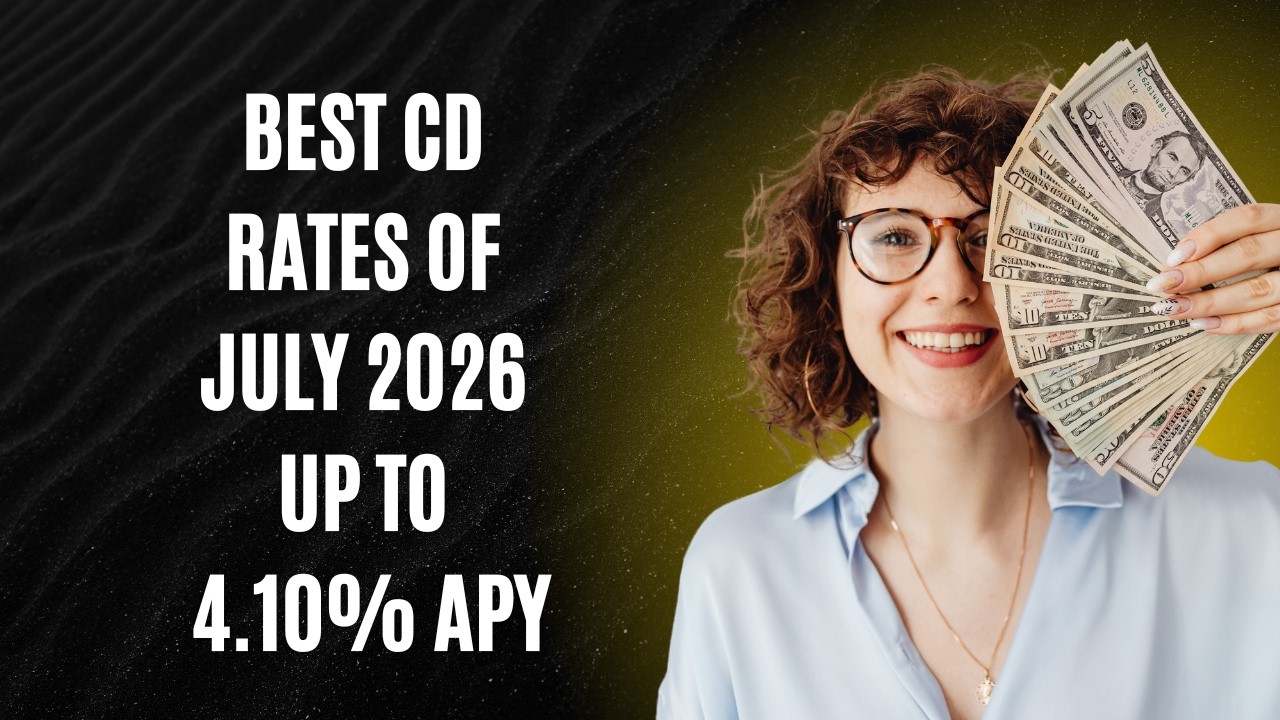 Лучшие ставки по депозитным сертификатам (CD) на июль 2026 года: до 4,10% годовых (APY)