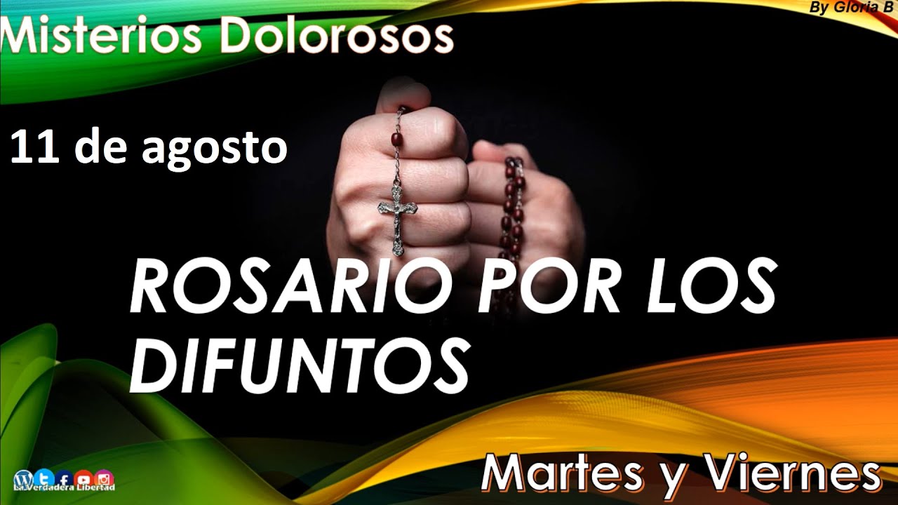 📿Rosario por los Difuntos✝️ (MISTERIOS DOLOROSOS) viernes 11 de agosto
