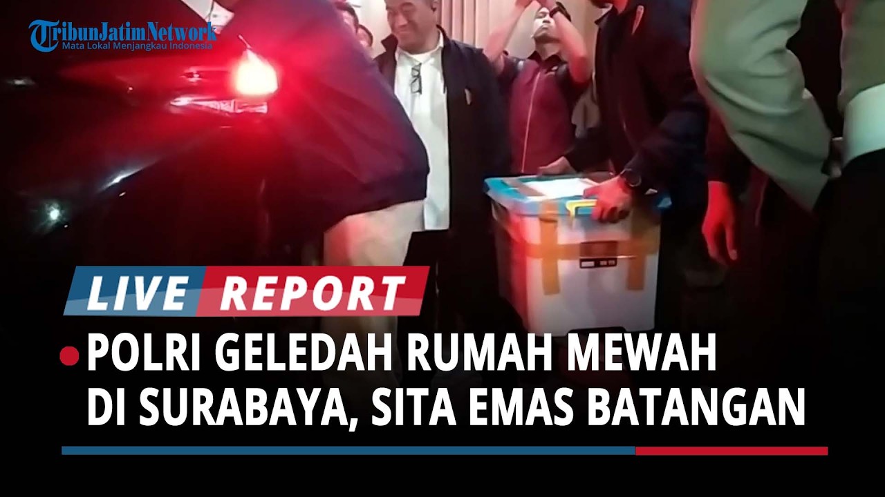 BREAKING NEWS: Skandal Emas Ilegal Rp25,8 T: Polri Geledah Rumah Mewah di Surabaya dan Nganjuk