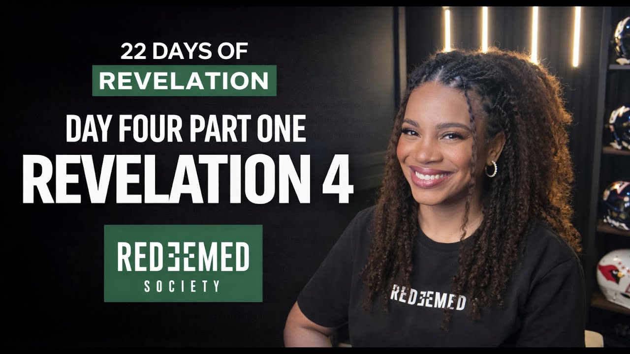 Day 4 - 22 Days of Revelation