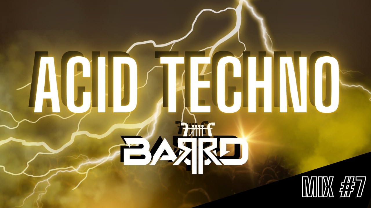 2 Hours of Acid Techno - Mix #7 by BAЯRD
