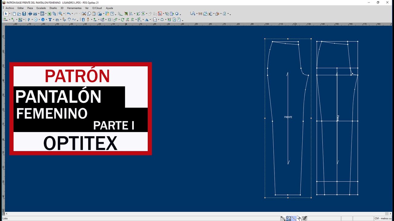 COMO HACER EL PATRÓN DEL PANTALON CLASICO FEMENINO FRENTE EN 👉OPTITEX (parte I)