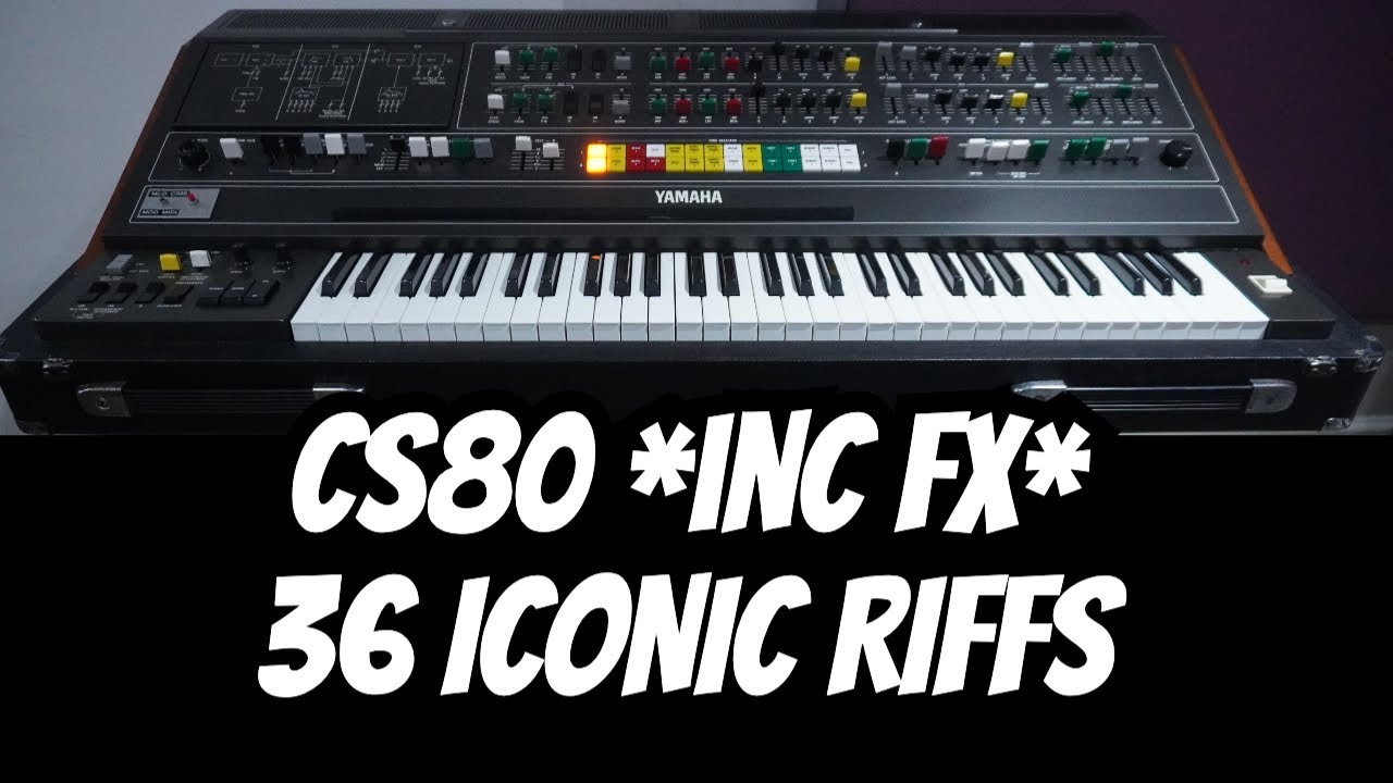 Yamaha CS-80 inc FX | 36 Iconic Riffs by Vangelis, ELO & More!