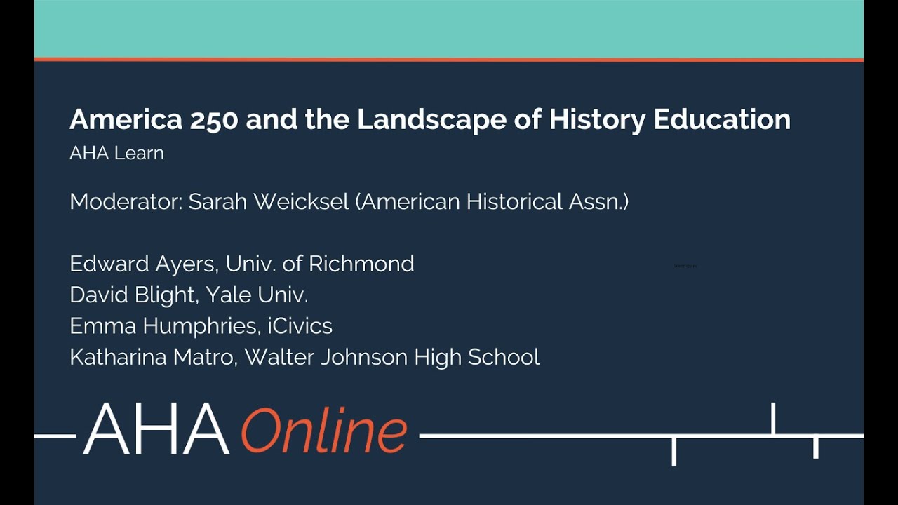 America 250 and the Landscape of History Education