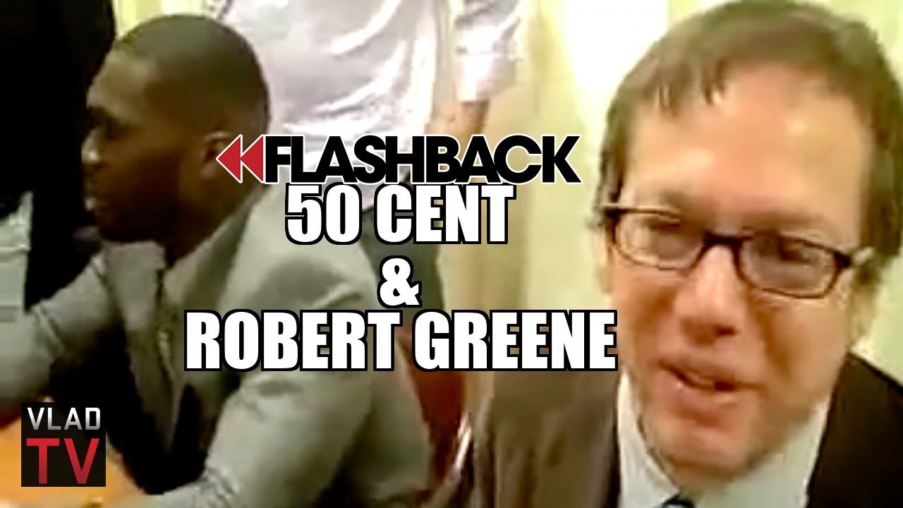 50 Cent & '48 Laws of Power' Author Robert Greene (Flashback)