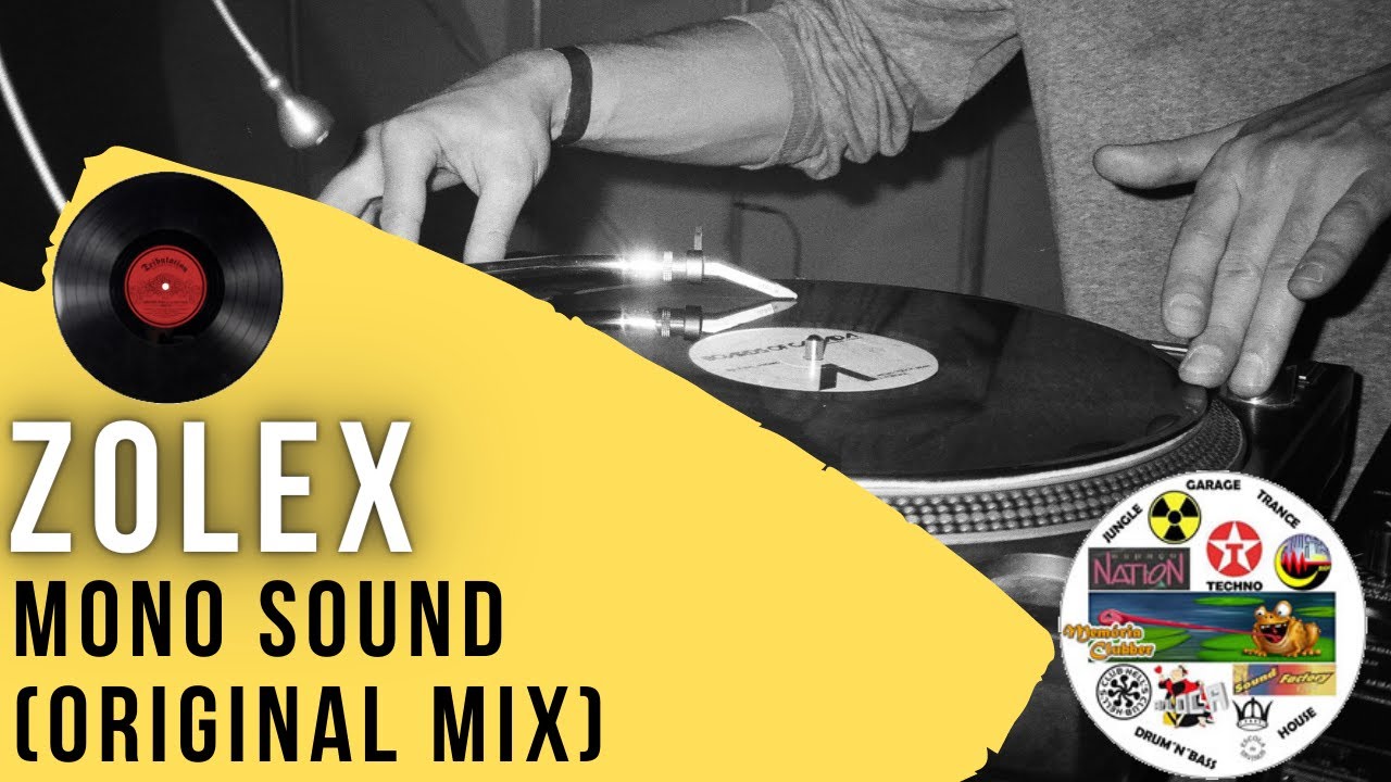 Zolex - Mono Sound (original mix)
