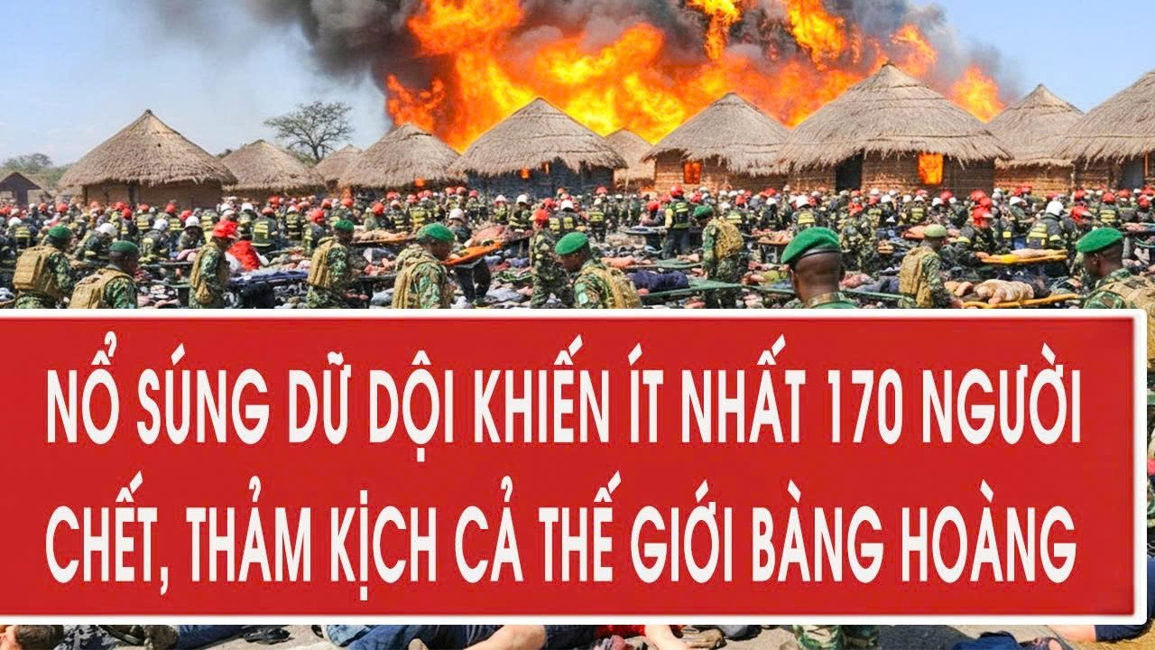 Nóng: Nổ súng dữ dội khiến ít nhất 170 người chết, thảm kịch cả thế giới bàng hoàng