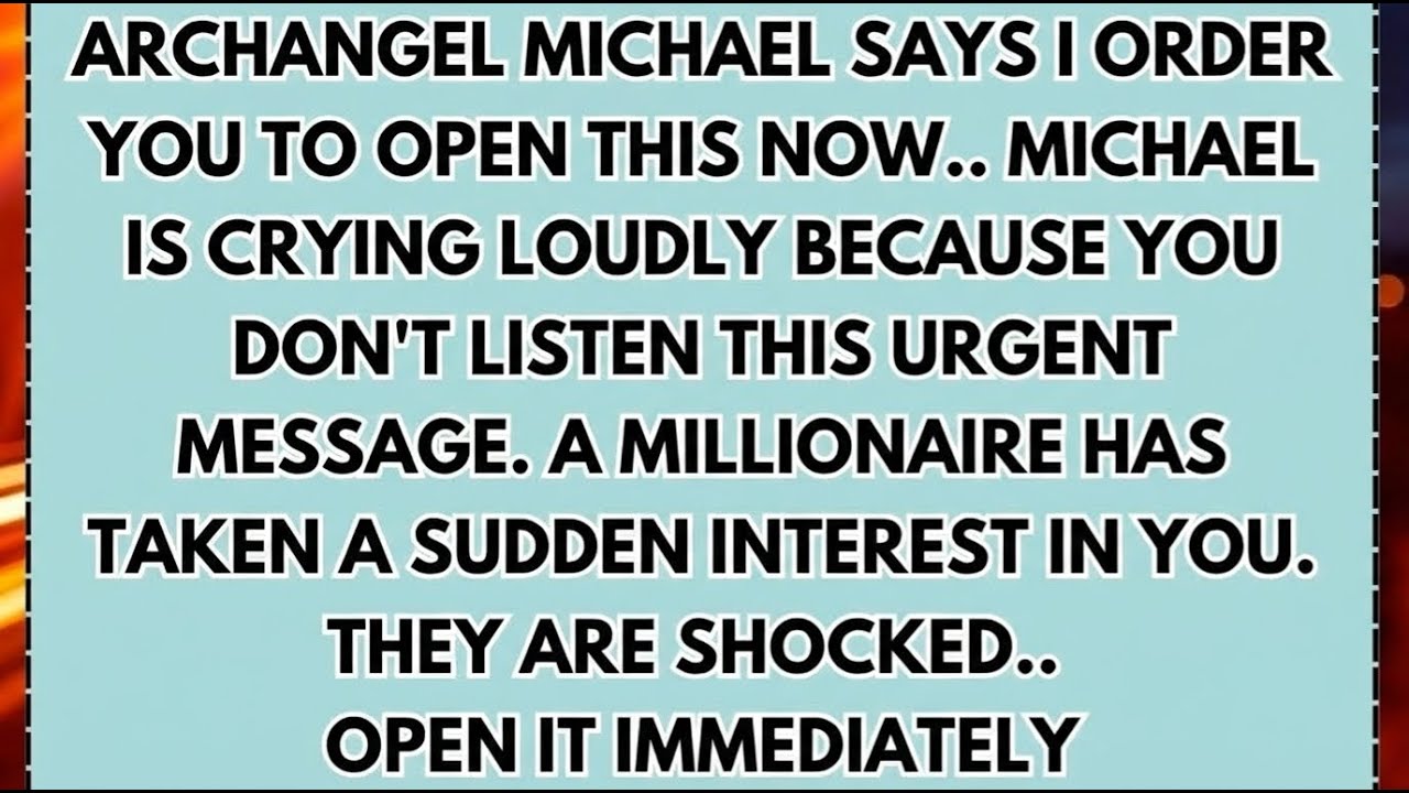 ♾️ ARCHANGEL MICHAEL SAYS I ORDER YOU TO OPEN THIS RIGHT NOW — HE’S CRYING LOUDLY BECAUSE YOU KEEP..