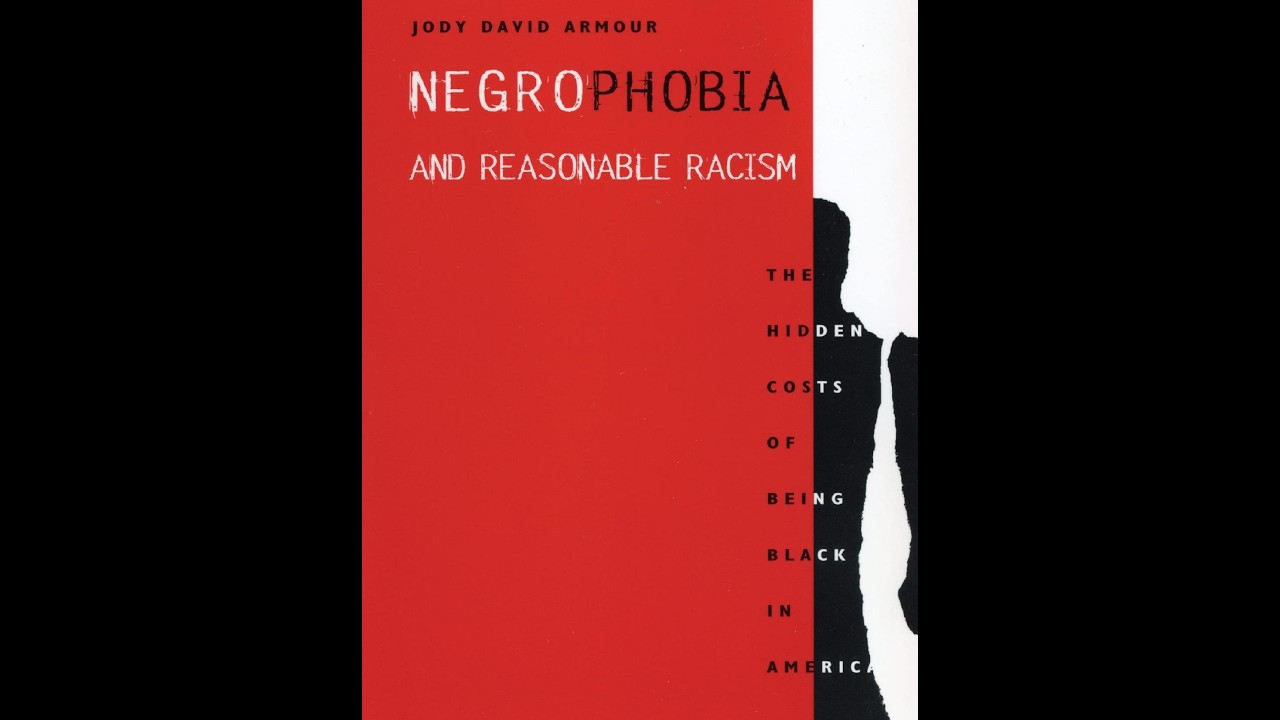 Negrophobia &Reasonable Racism The Hidden Costs of Being Black in America Law as Bias Infrastructure