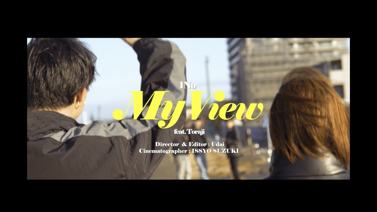 1No - My view (feat.Toraji)   [Official Video]