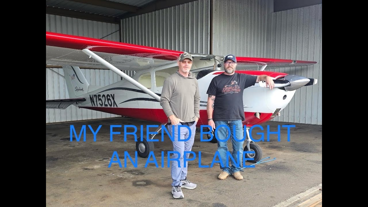 My Friend Bought An Airplane