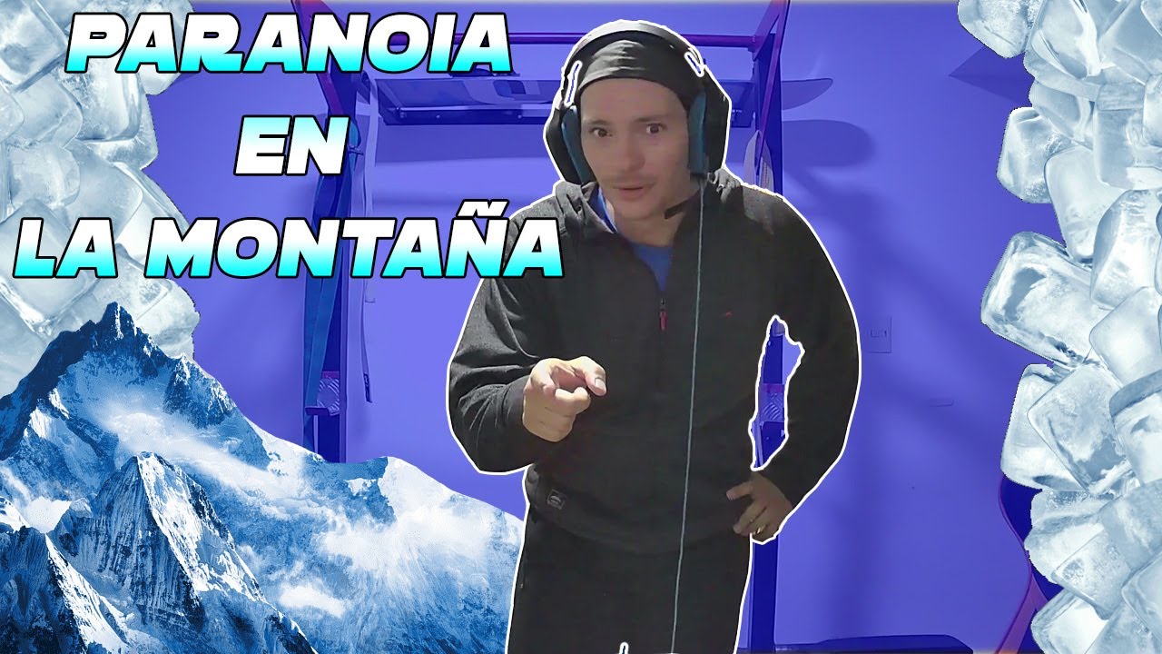 ANÉCDOTA: PARANOIA EN LA MONTAÑA