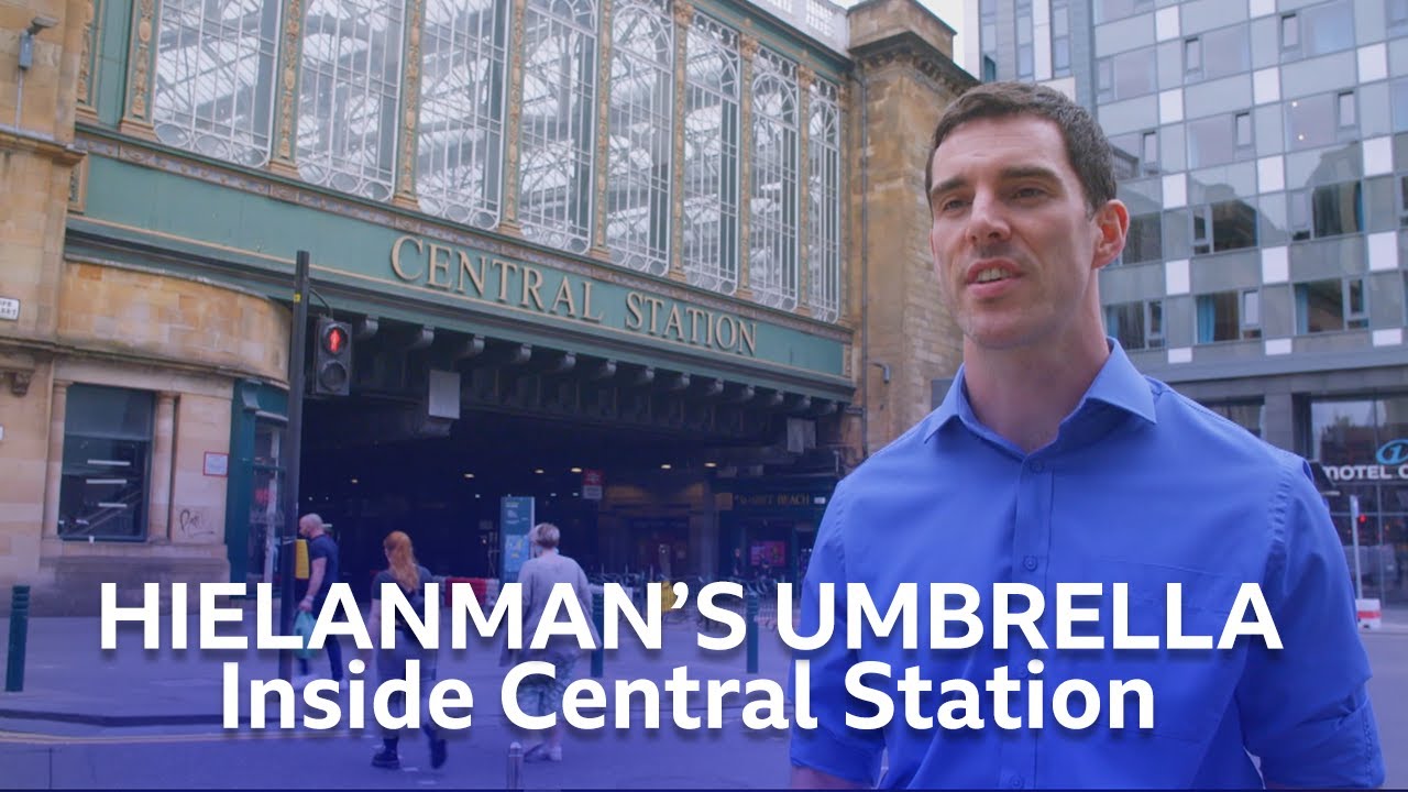 The Hielanman's Umbrella | Inside Central Station | BBC Scotland