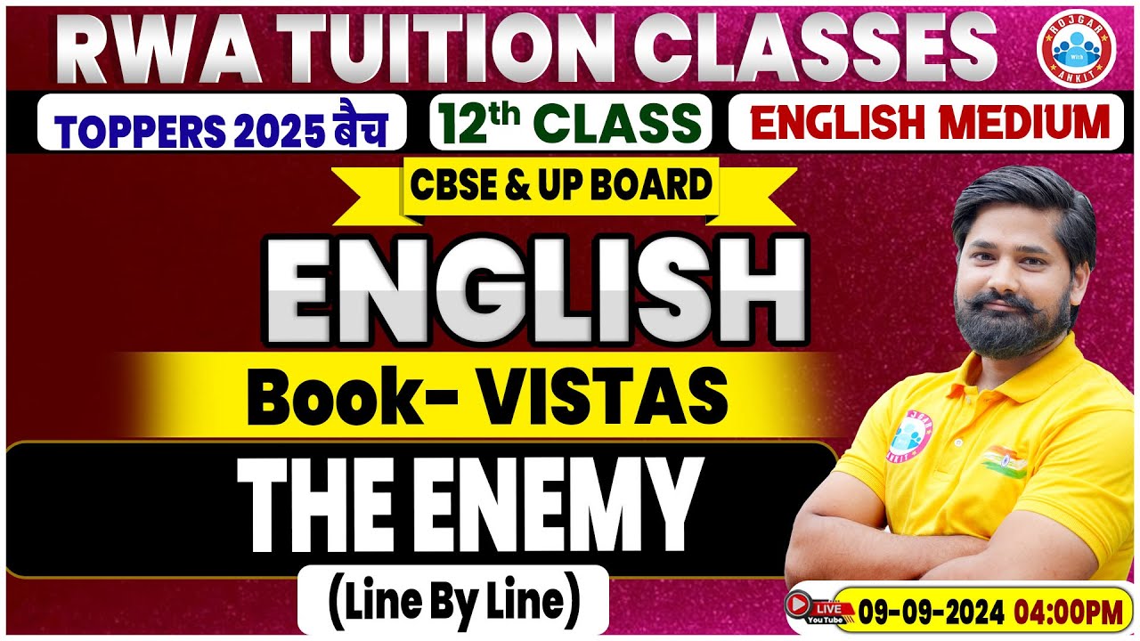 Class 12 English Chapter 4 | Vistas | The Enemy | 12th English By Shahrukh Sir