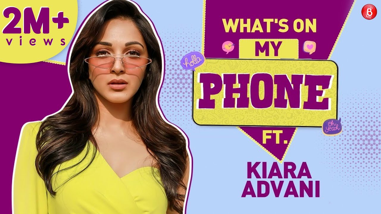 What's On My Phone with Kiara Advani; shares throwback pic with Sidharth Malhotra
