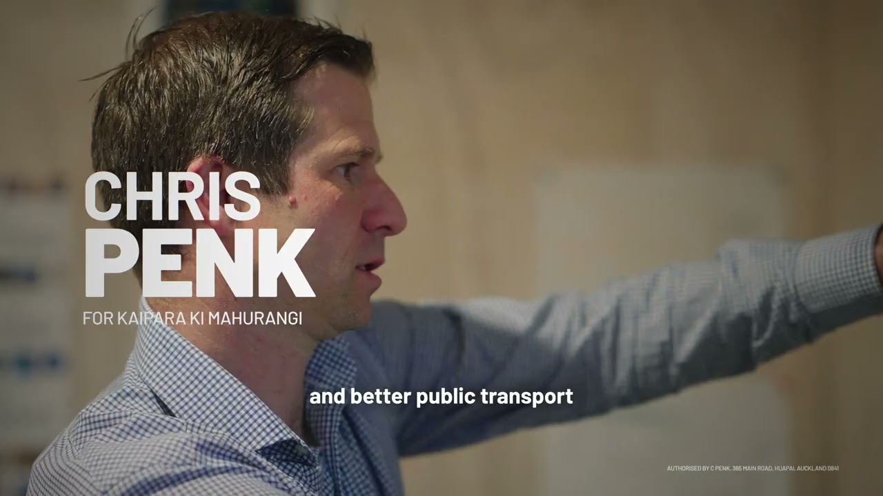 Vote Chris PENK for Kaipara Ki Mahurangi - Northwest Auckland 2