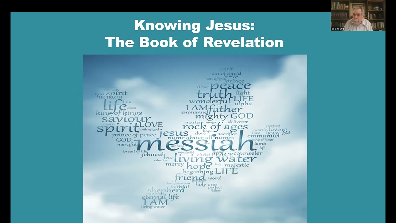 Knowing Jesus: Faithful Witness, Alpha/Omega, First/Last, Living One (Revelation 1)