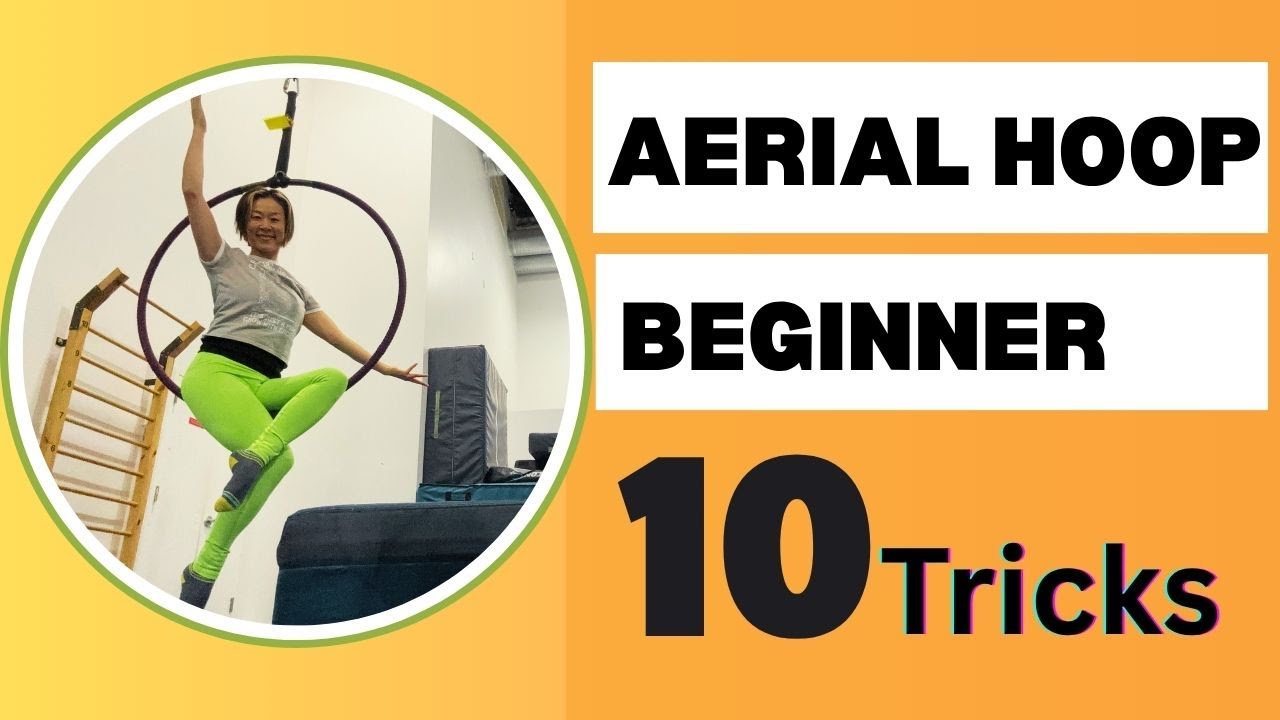 AERIAL HOOP BEGINNERS - 10 TRICKS from Sitting - Easy Aerial Lyra