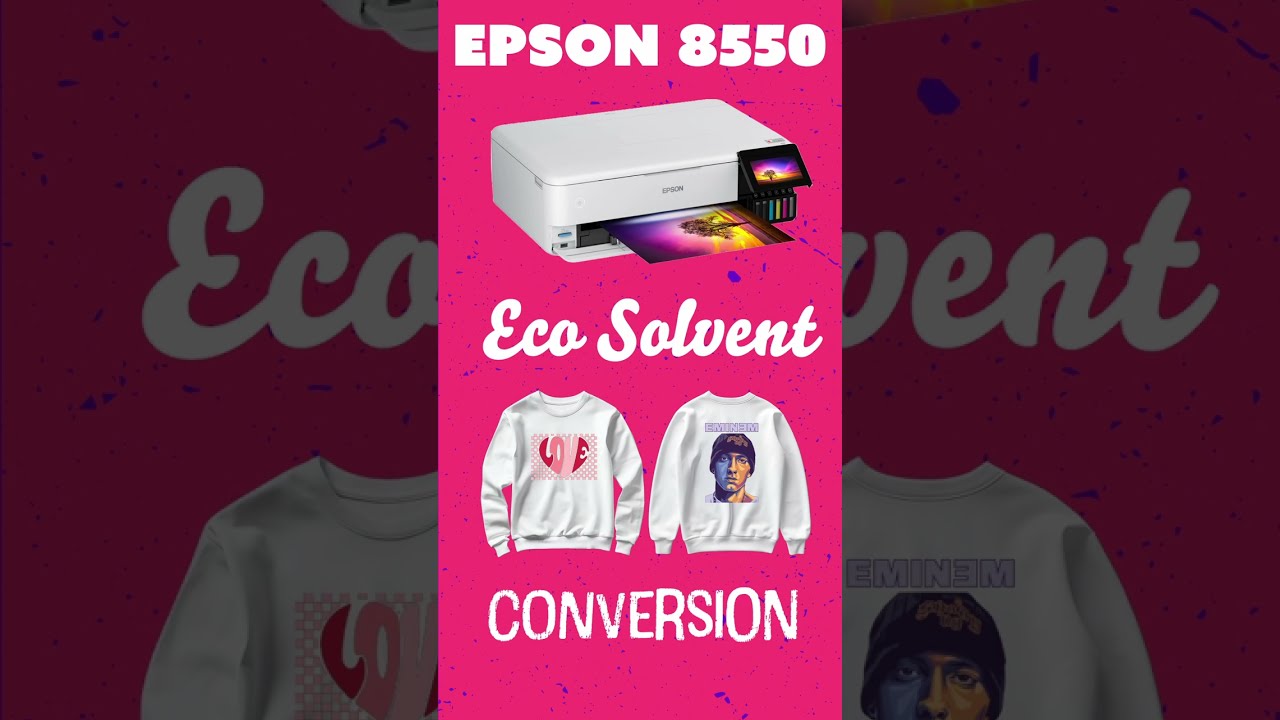 EPSON ET 8550 TSHIRT CONVERSION USING ECO SOLVENT INKS