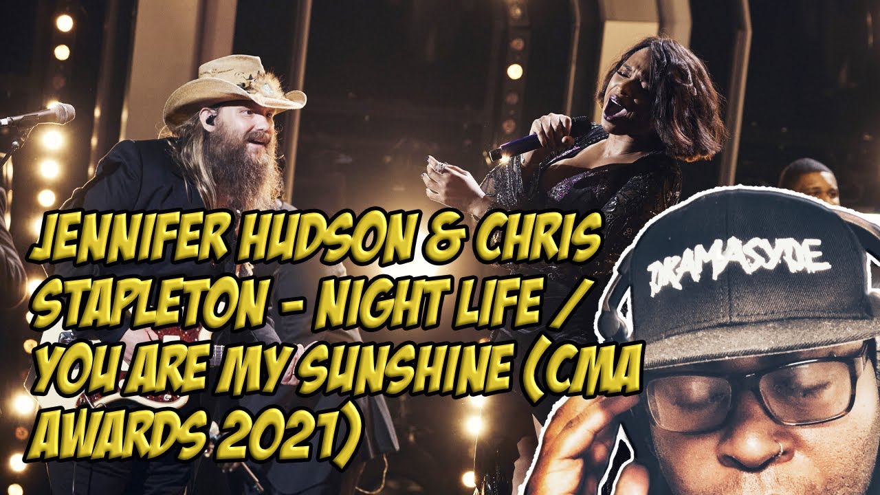 Jennifer Hudson & Chris Stapleton - Night Life / You Are My Sunshine (CMA Awards 2021) REACTION