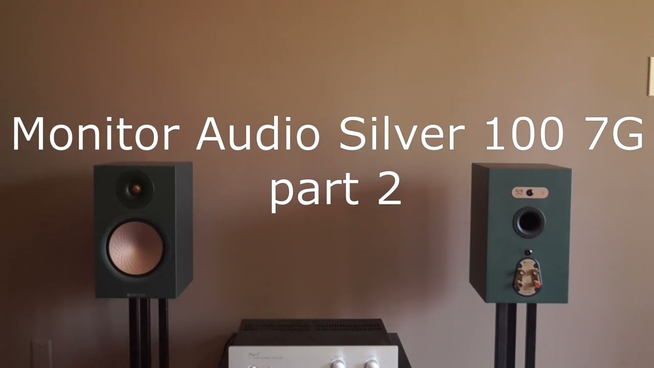 Keeper series Pt2: Monitor Audio Silver 100 7g - Sound impressions