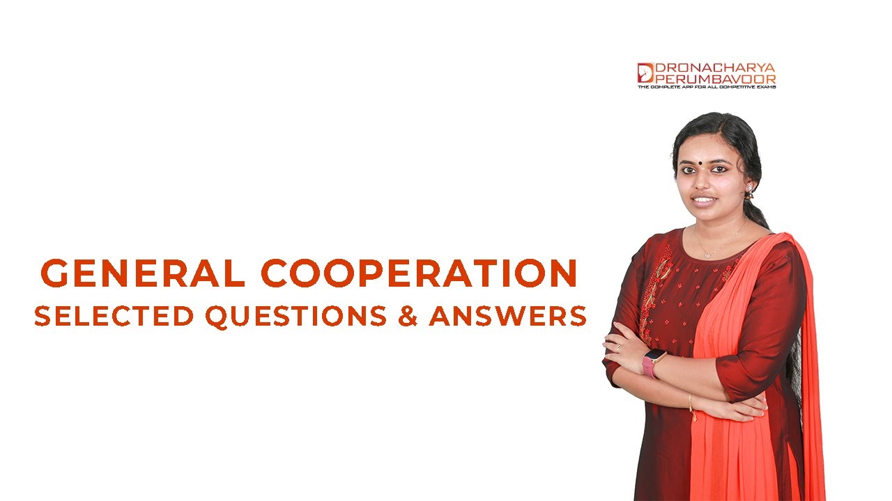 GENERAL COOPERATION - SELECTED QUESTIONS & ANSWERS - 8590320387 #cseb #keralabank #keralapsc