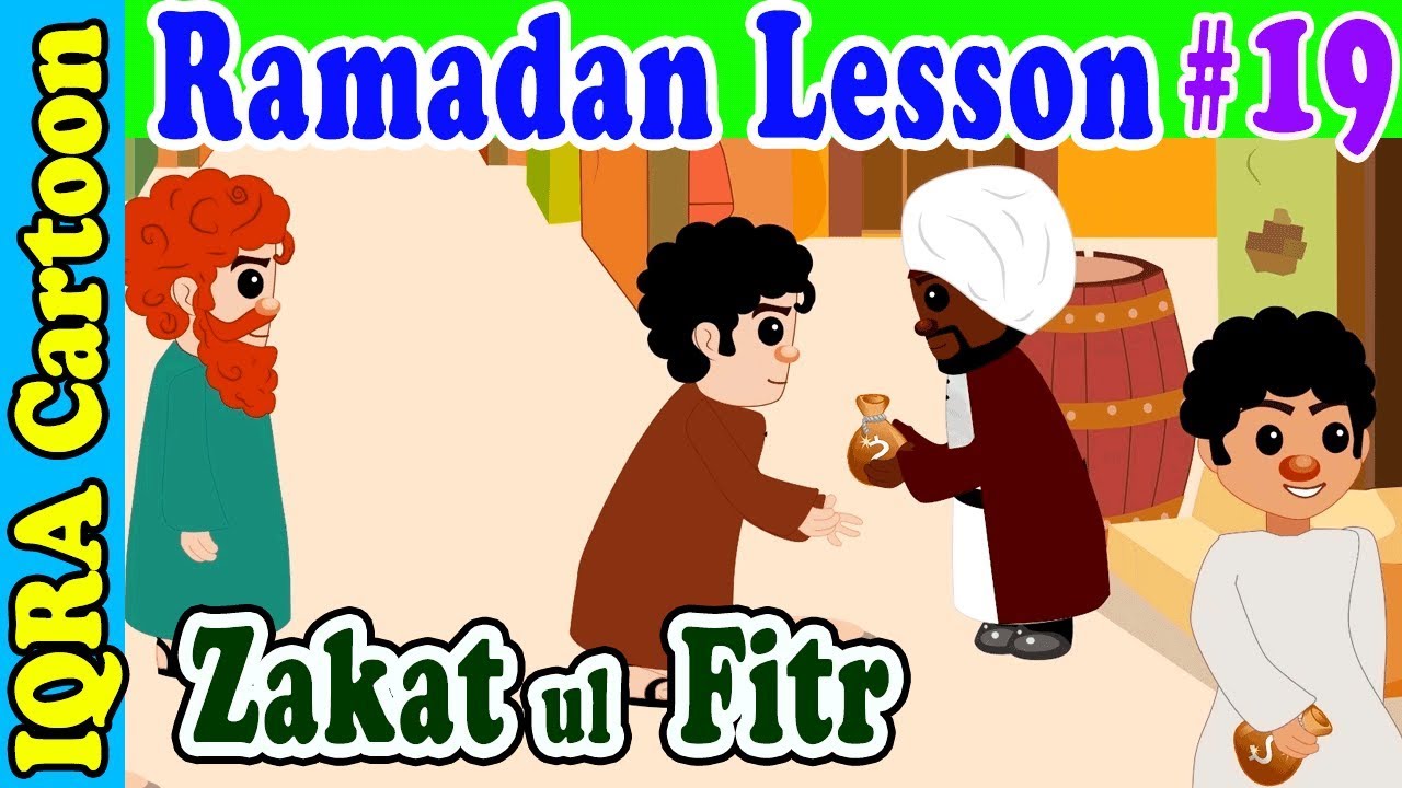 Zakat ul Fitr : Ramadan Lesson Islamic Cartoon for Kids Ep # 19
