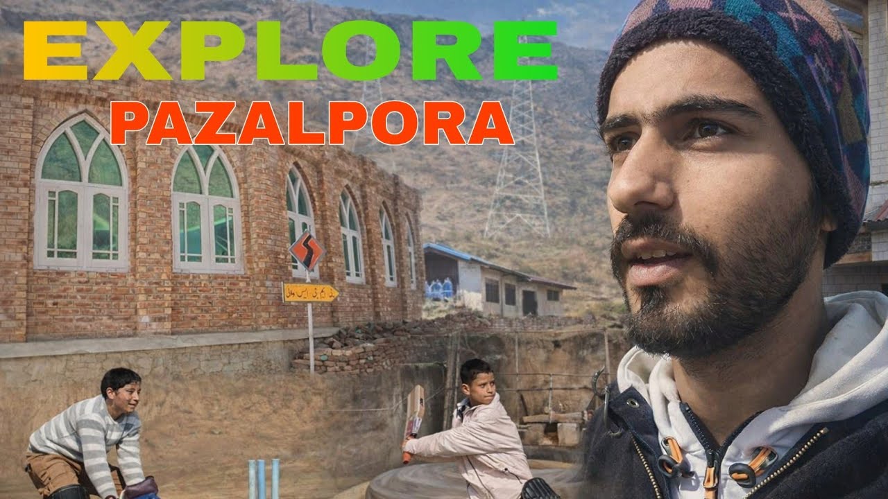 EXPLORE PAZALPORA ❤️#vloglife #explore #dailyvlog 