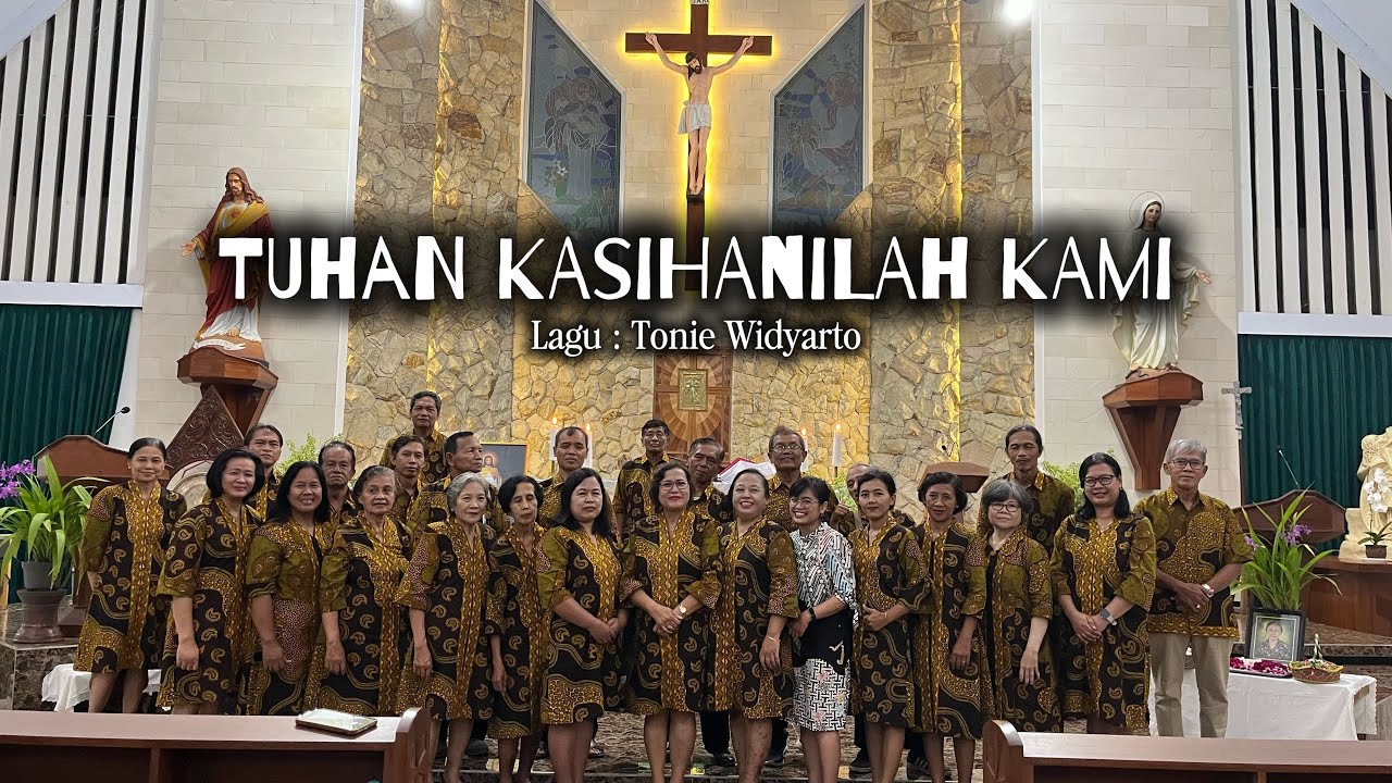 TUHAN KASIHANILAH KAMI - Tonie Widyarto 