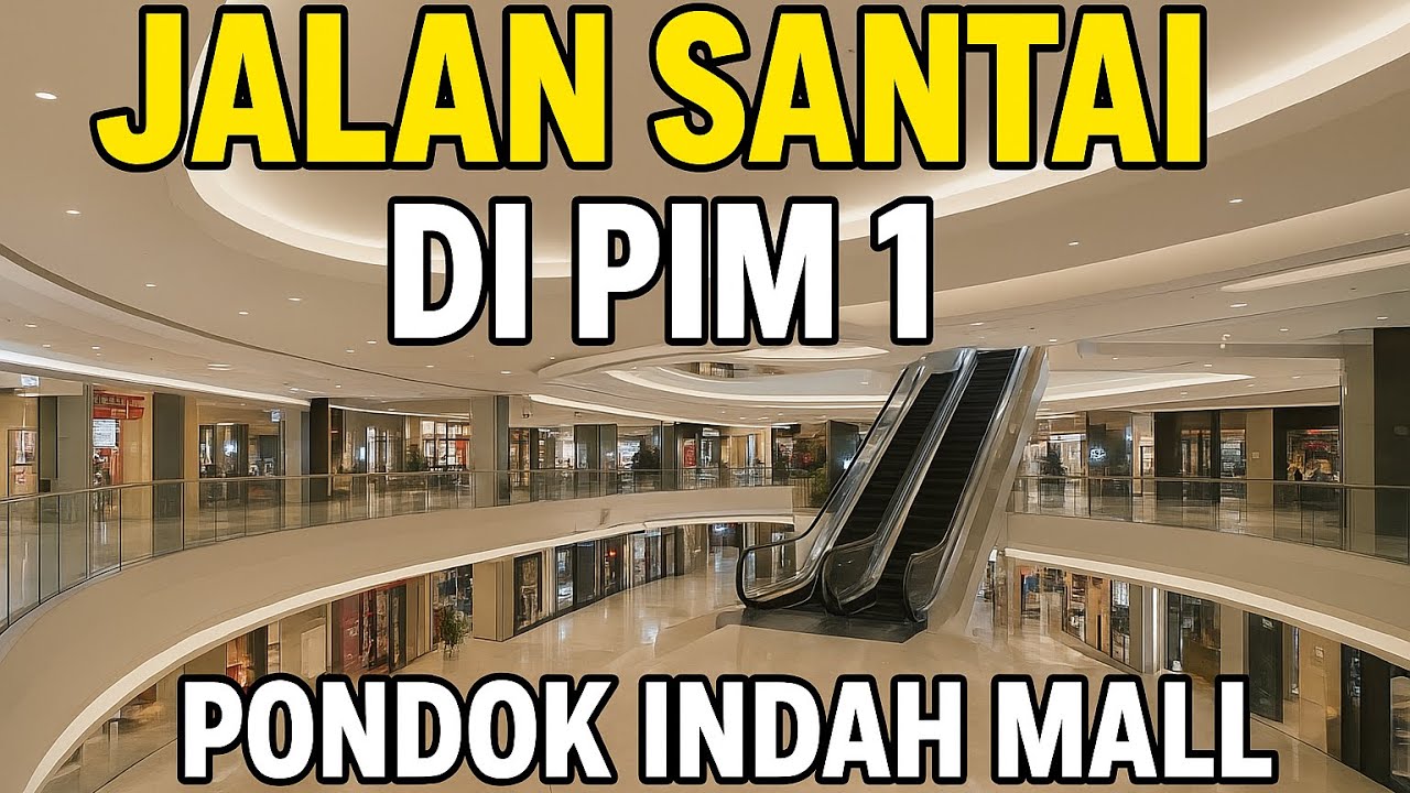 Walking Tour Pondok Indah Mall 1 Jakarta | Relaxing Mall Walk PIM 1 - Indonesia