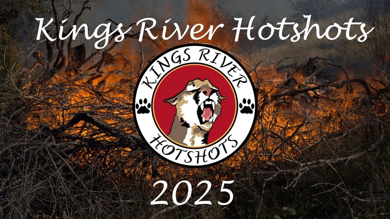2025 Kings River Hotshots Crew Video 