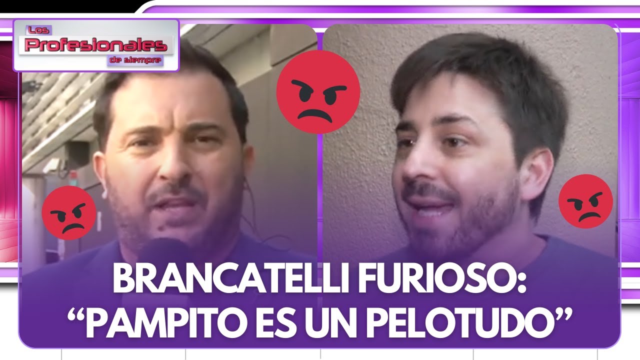 GUERRA TOTAL: BRANCATELLI SIN PIEDAD CON PAMPITO