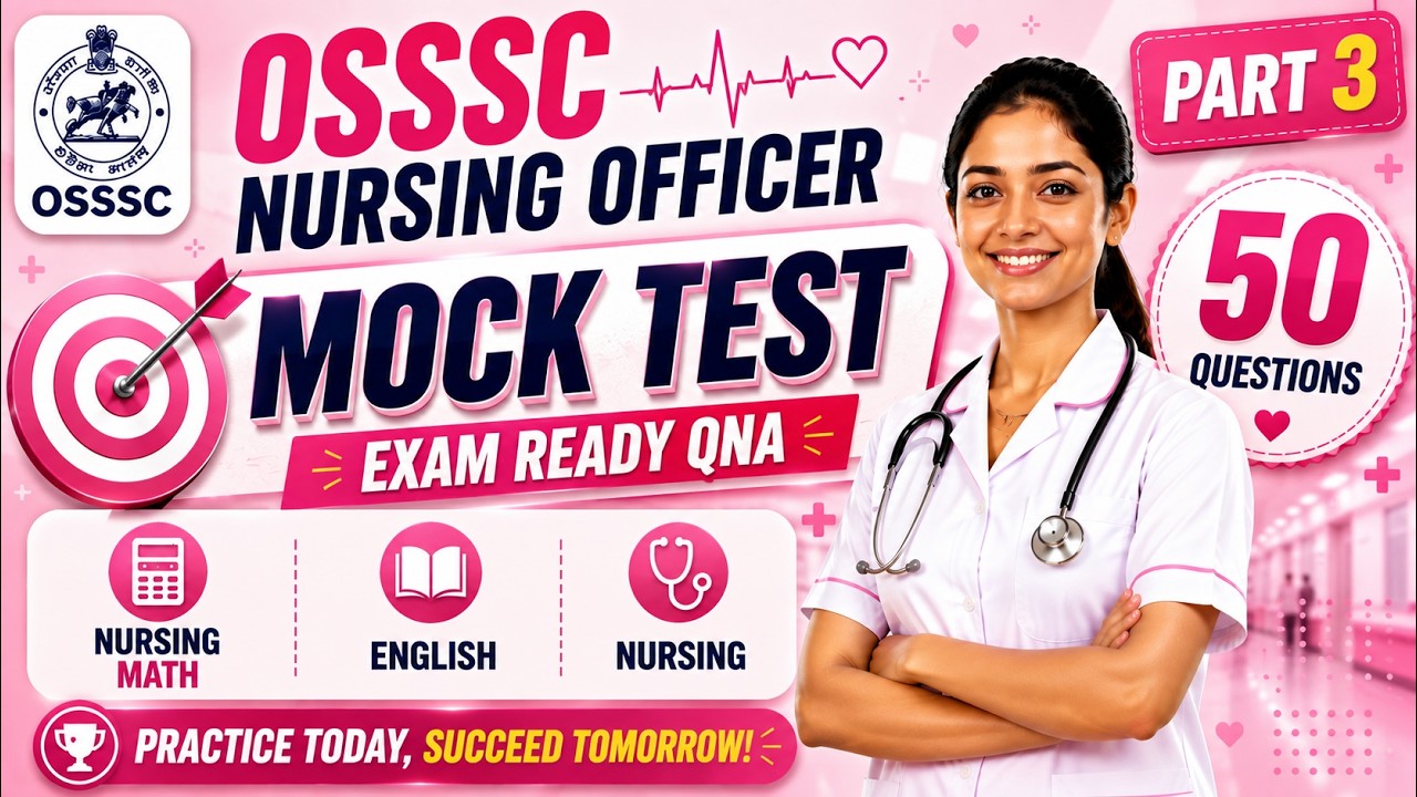 OSSSC Nursing Officer 2026 | Пробный тест OSSSC 2026 | Самые ожидаемые вопросы OSSSC с решениями ...