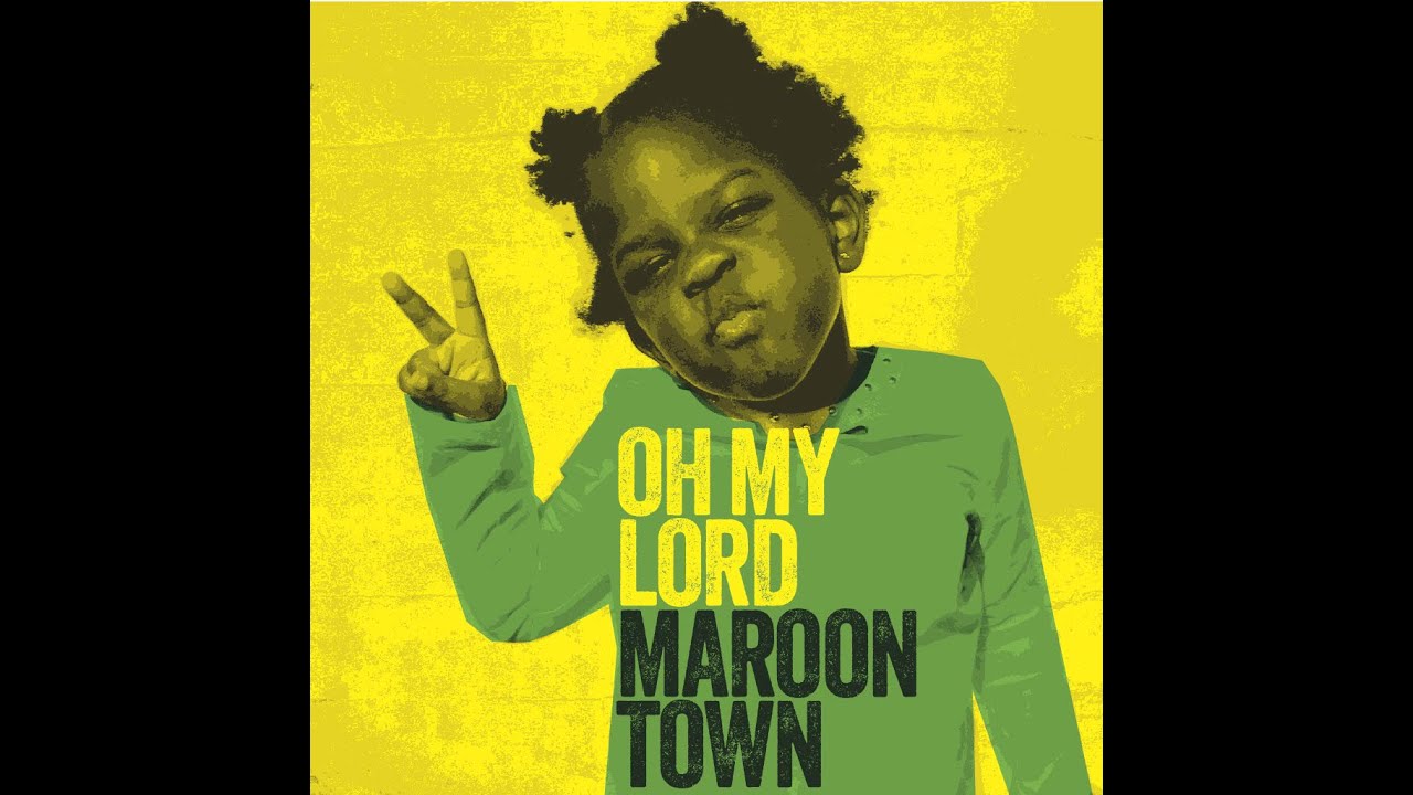 Oh My Lord - Maroon Town (featuring Swami Muffin)