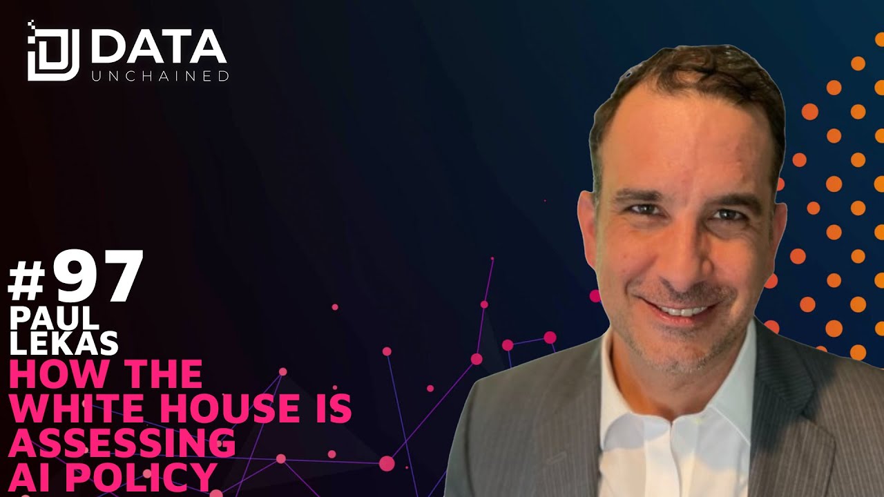 How the White House is Assessing AI Policy w/ Paul Lekas