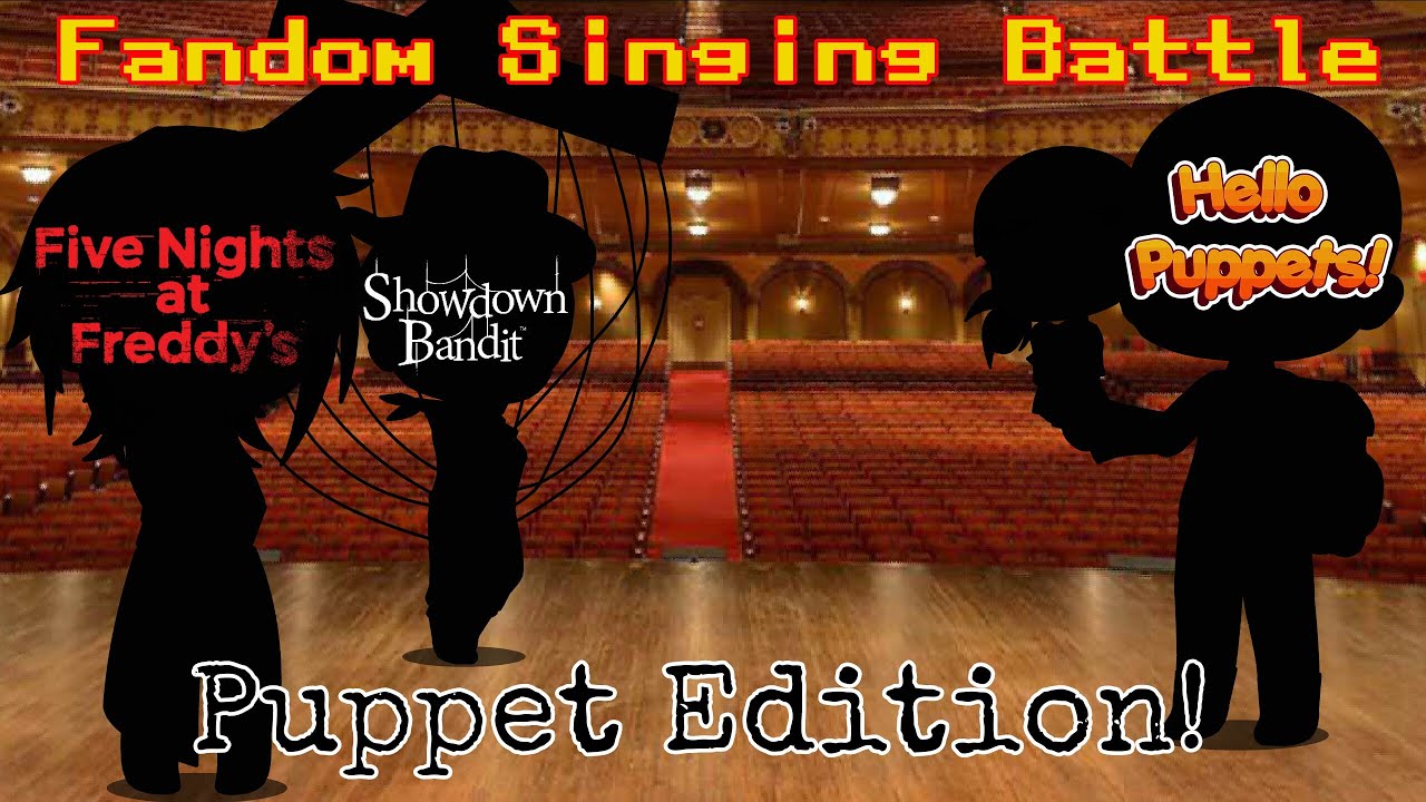 Fandom Singing Battle (Puppet Edition)