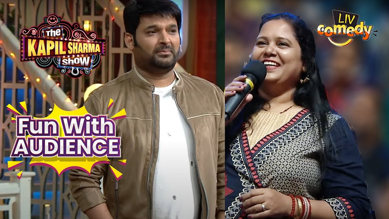 This Rowdy Woman Takes Away Her Boyfriend And Marries Him |The Kapil Sharma Show | Fun With Audience