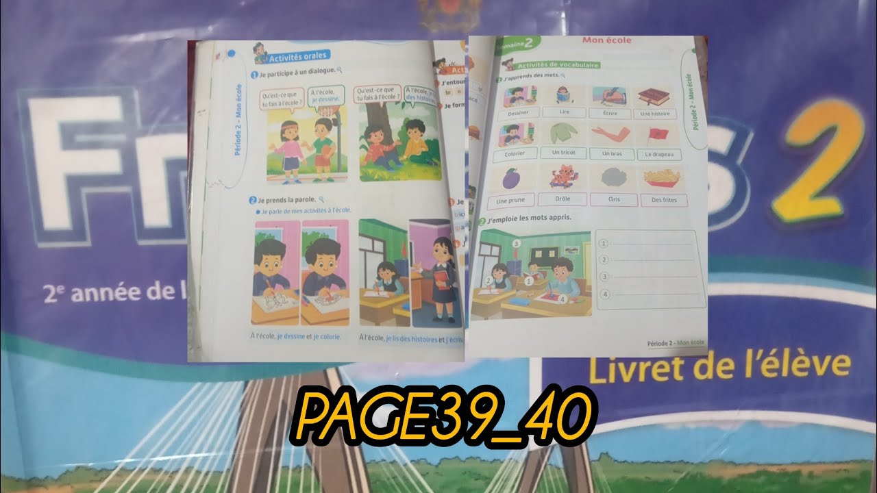 كراسة الفرنسية المدرسة الرائدة الاسبوع الثاني mon écol page39/40