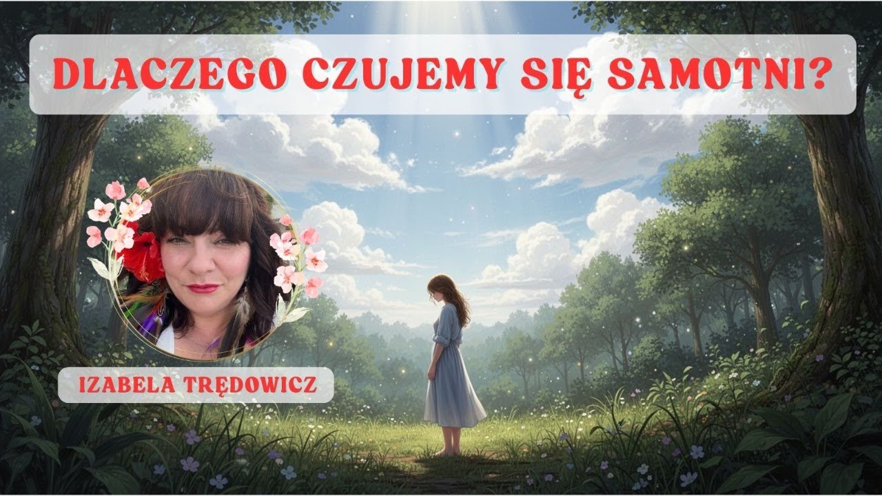 Dlaczego czujemy się samotni?