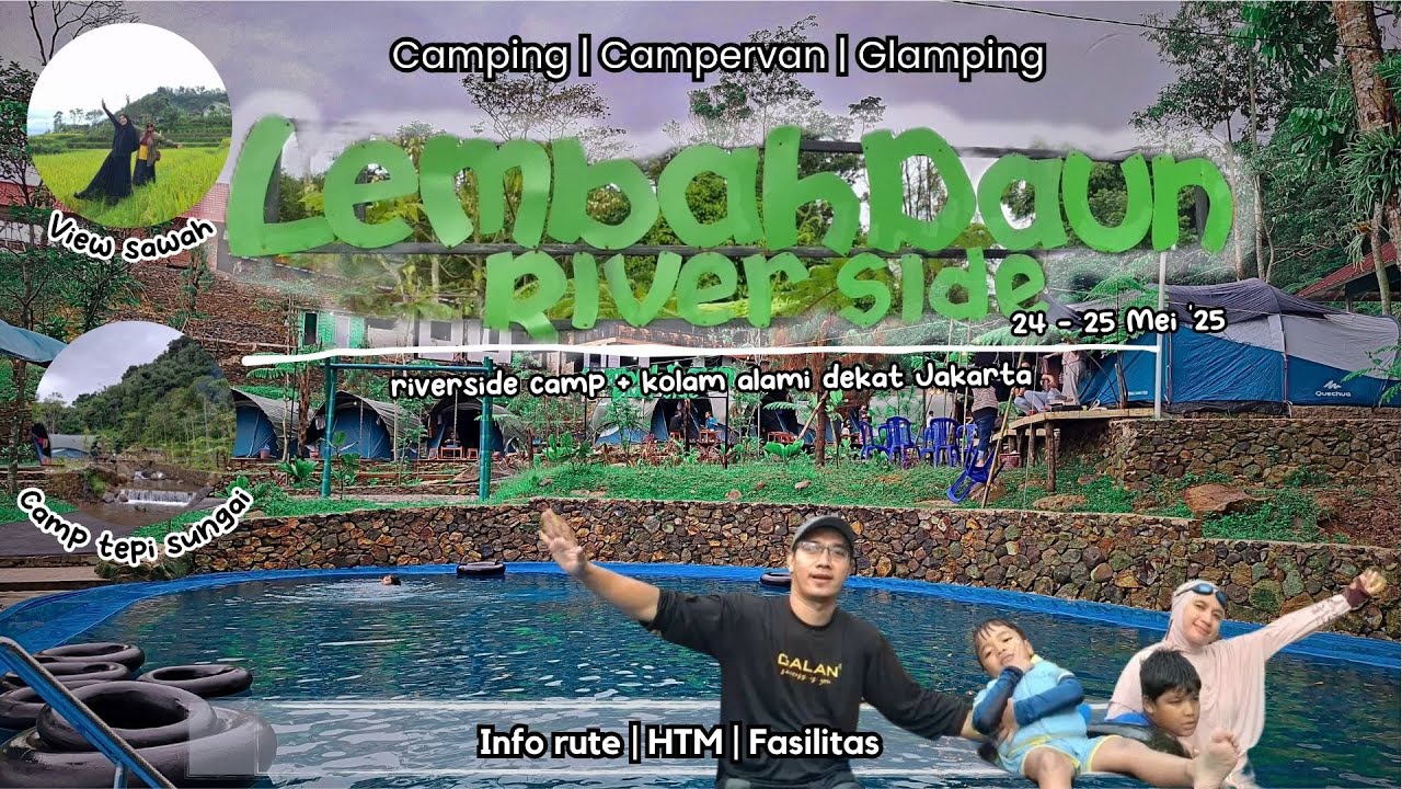 LEMBAH DAUN RIVERSIDE. Camping Ground Baru di Bogor yang lagi Viral !!! Dekat Jakarta.