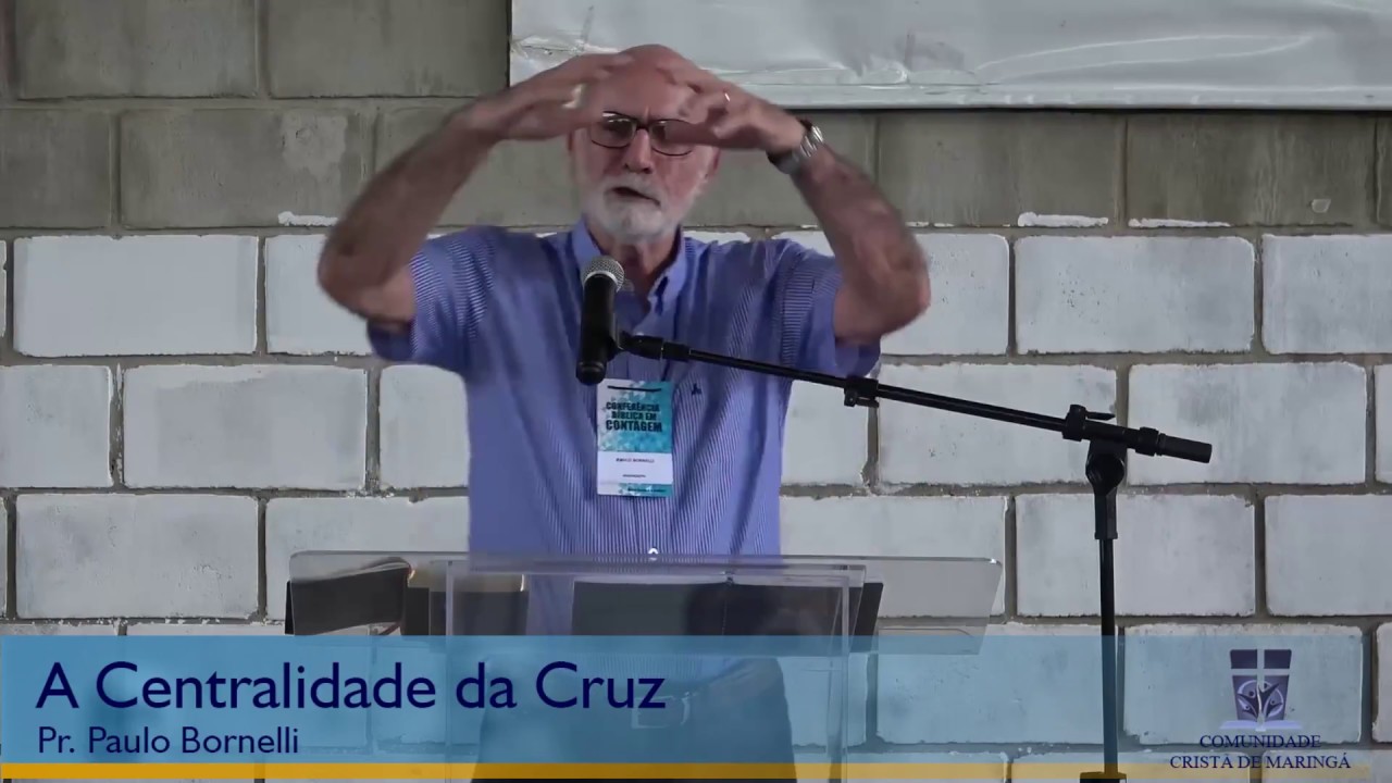 A Centralidade da Cruz - Paulo Bornelli