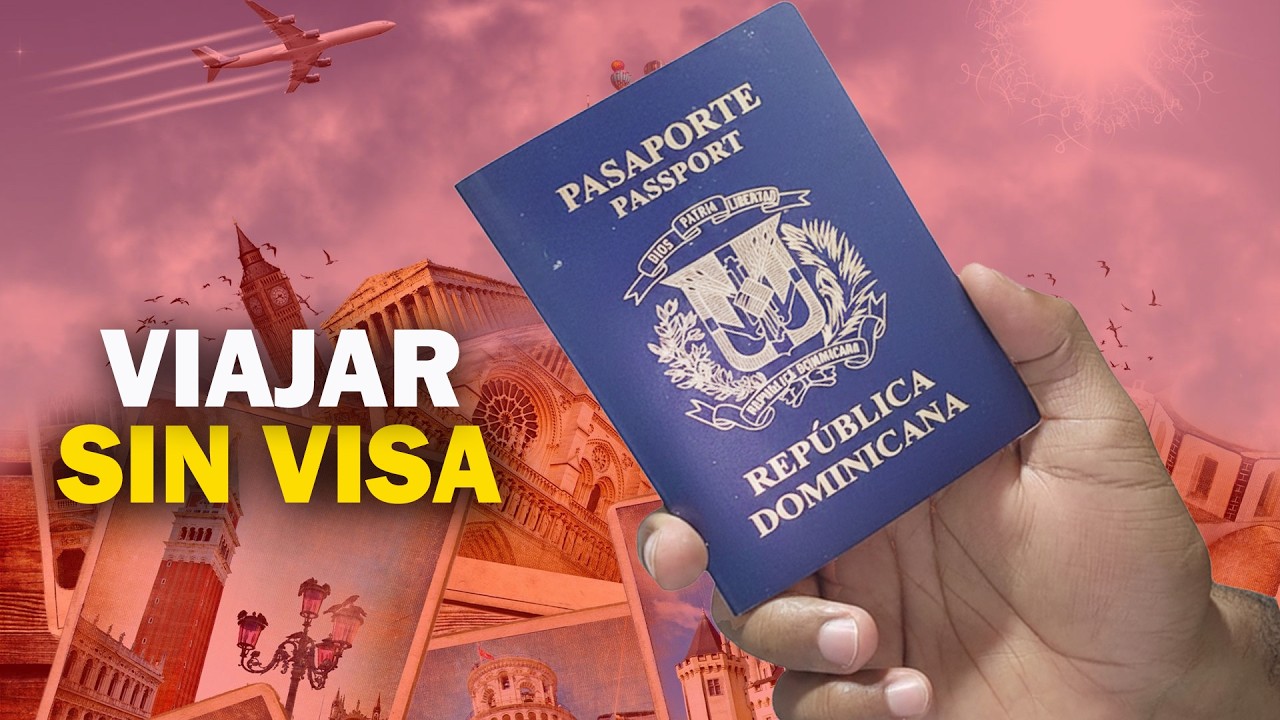 DOMINICANOS pueden VIAJAR SIN VISA a mas de 70 paises