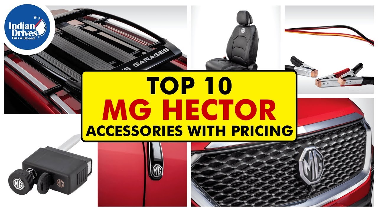 MG Hector Accessories With Pricing - Make Your Hector Unique