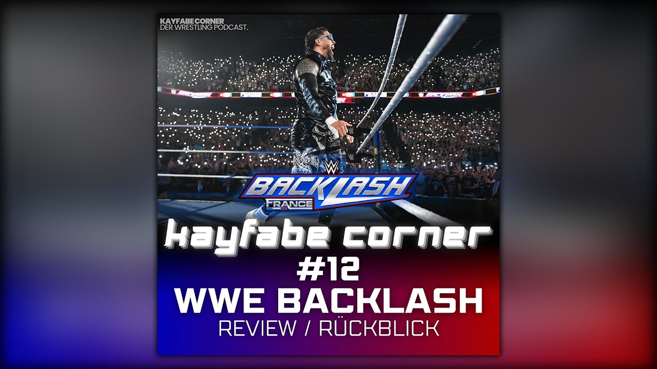 #12 WWE Backlash 2024: Review / Rückblick - Lauter als Wrestlemania? Bloodline bekommt Verstärkung!