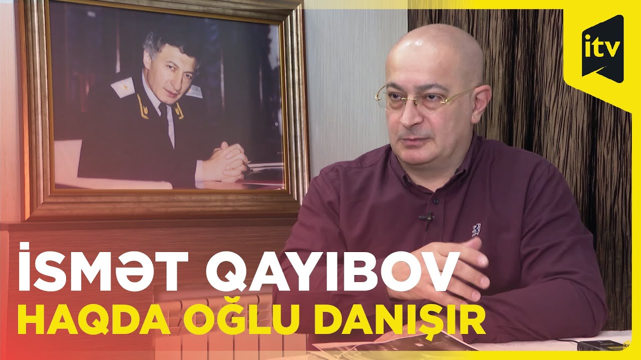 İsmət Qayıbovun oğlu: 