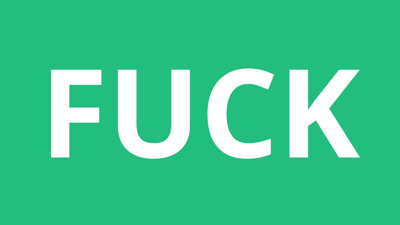 How To Pronounce Fuck - Pronunciation Academy