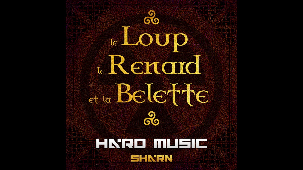 Le Loup, le Renard et la Belette - Bardix le Gaulois