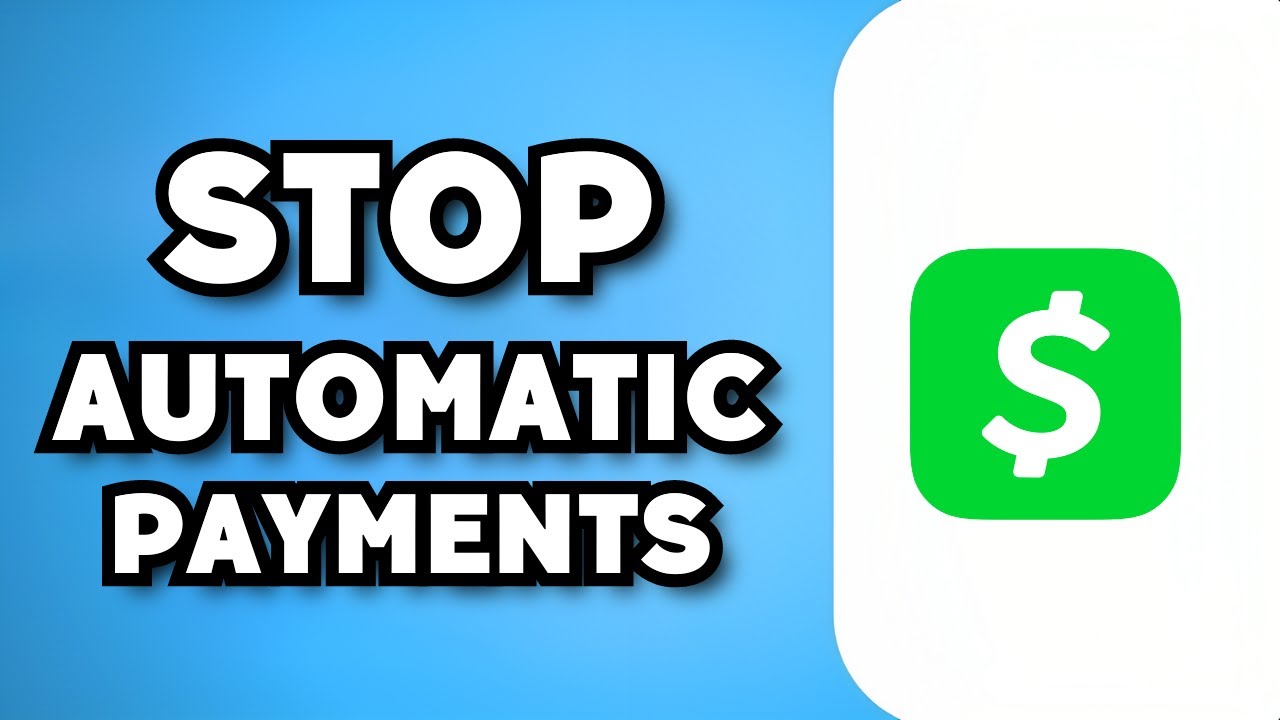 How To Stop Automatic Payments on Cash App (2024 Guide)