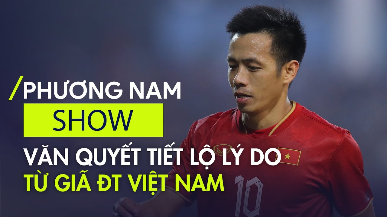 Văn Quyết - Huyền thoại V.League từ giã ĐT Việt Nam ngay trước ASEAN Cup | Đặng Phương Nam Official
