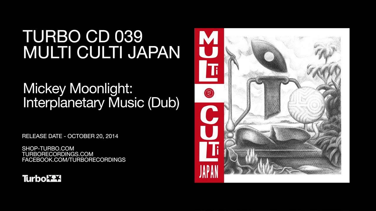 Mickey Moonlight - Interplanetary Music Dub